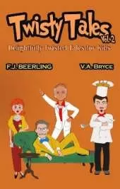 Twisty Tales Volume 2