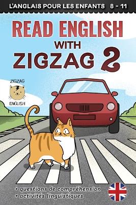 Read English with Zigzag 2: L'anglais pour les enfants