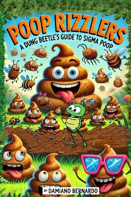 Poop Rizzlers: A Dung Beetle's Guide to Sigma Poop