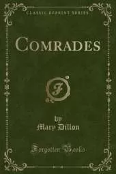 Comrades (Classic Reprint)