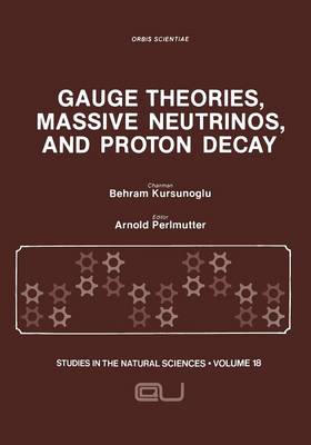 Gauge Theories, Massive Neutrinos and Proton Decay