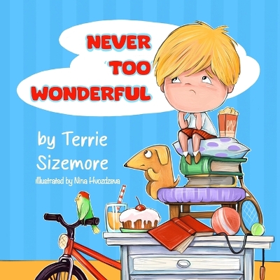Never 'TOO' Wonderful