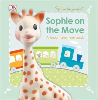 Sophie La Girafe Sophie On the Move