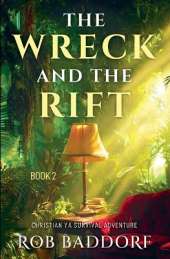 The Wreck & The Rift, Book 2