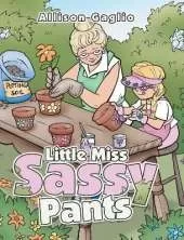 Little Miss Sassy Pants