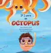 If I Were an Octopus: A day in the Pacific Ocean