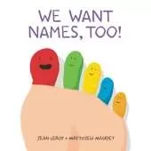 We Want Names, Too!