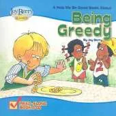 A Help Me Be Good Book about Being Greedy
