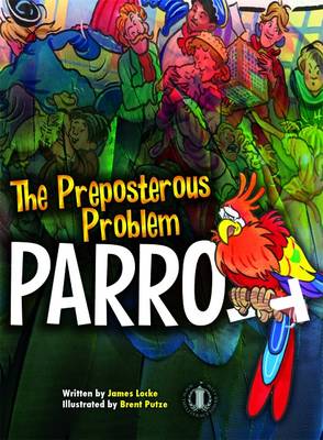 Preposterous Problem Parrot