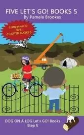 Five Let's GO! Books 5: Sound-Out Phonics Books Help Developing Readers, including Students with Dyslexia, Learn to Read (Step 5 in a Systematic Series of Decodable Books)