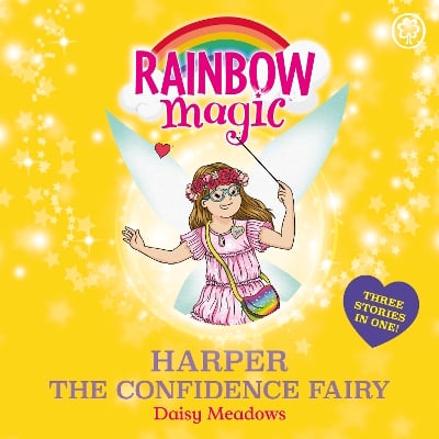 Harper the Confidence Fairy: Three Stories in One!