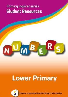 Primary Inquirer series: Numbers Lower Primary Student CD: Pearson in partnership with Putting it into Practice