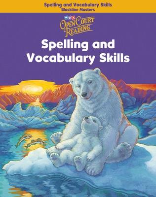 Open Court Reading, Spelling and Vocabulary Skills Blackline Masters, Grade 4