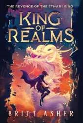 King of Realms: The Revenge of the Ethari King (Book 5)