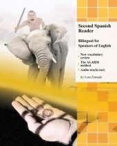 Second Spanish Reader: Bilingual for Speakers of English