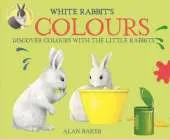 Little Rabbits: White Rabbit's Colours