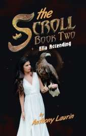 The Scroll Book Two: Ella Accending