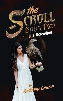 The Scroll Book Two: Ella Accending