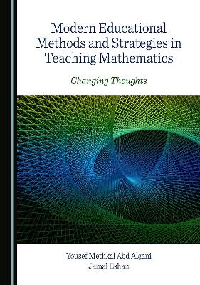 Modern Educational Methods and Strategies in Teaching Mathematics: Changing Thoughts