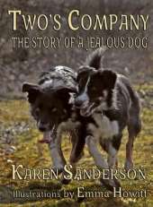 Two's Company: The story of a jealous dog
