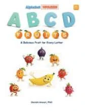 ABCD Fruits: A Delicious Fruit for Every Letter