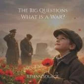 The Big Questions: What is a War?