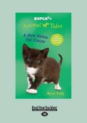 A New Home for Cocoa: Animal Tales 9