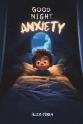 Good Night Anxiety