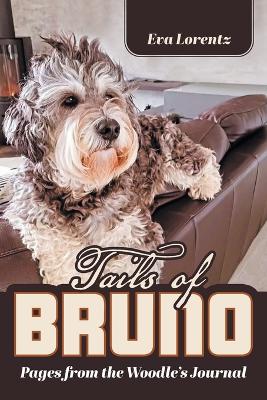 Tails of Bruno: Pages from the Woodle's Journal