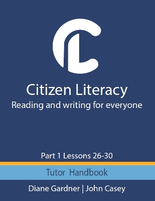 Citizen Literacy Tutor Handbook Part 1 Lessons 26 – 30