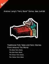 Andrew Lang's Blue, Red, Green and Yellow Fairy Books