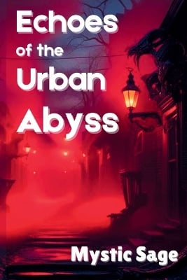 Echoes of the Urban Abyss