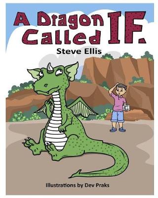 A Dragon Called If