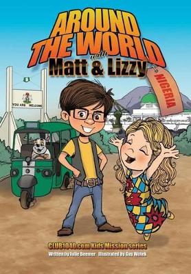 Around the World with Matt and Lizzy - Nigeria
