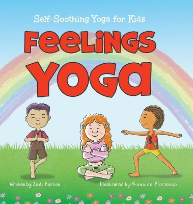 Feelings Yoga: Self-Soothing Yoga for Kids