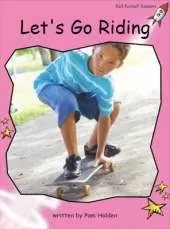Red Rocket Readers: Pre-Reading Non-Fiction Set C: Let's Go Riding (Reading Level 1/F&P Level B)