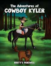 The Adventures of Cowboy Kyler: Rusty's Farewell