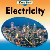 I Know That: Electricity