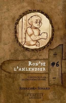 Ron'se L'Ahlendser: Contes So-Lam Du Deuxieme Monde