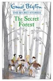 The Secret Forest: Book 3