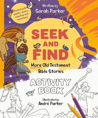 Seek and Find: More Old Testament Bible Stories Activity Book: Packed with puzzles, mazes, counting and activities!