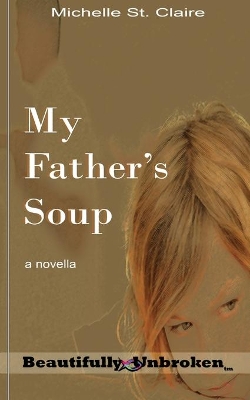 My Father's Soup