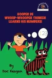 Hooper De Whoop-Whooper Thinker Learns His Numbers!