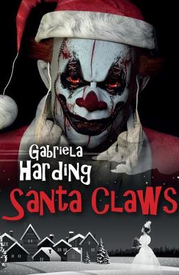 Santa Claws: A Dark Tale of Christmas