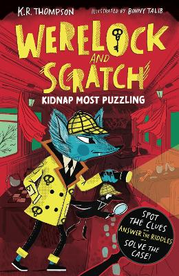 Werelock and Scratch: Kidnap Most Puzzling: Book 3: An interactive detective story for kids aged 7–9