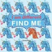 I am different FIND ME