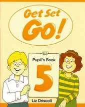 Get Set - Go!: 5: Pupil's Book