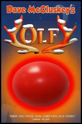 Olf: Santa's Naughtiest Reindeer