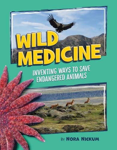 Wild Medicine: Inventing Ways to Save Endangered Animals
