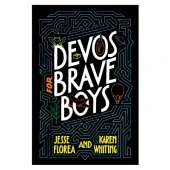 Devos for Brave Boys